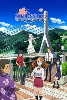 Anohana: The Flower We Saw That Day_peliplat