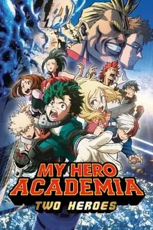 My Hero Academia: Two Heroes_peliplat