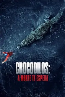 Crocodilos: A Morte te Espera_peliplat