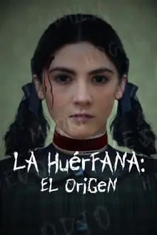 La huérfana: El origen_peliplat