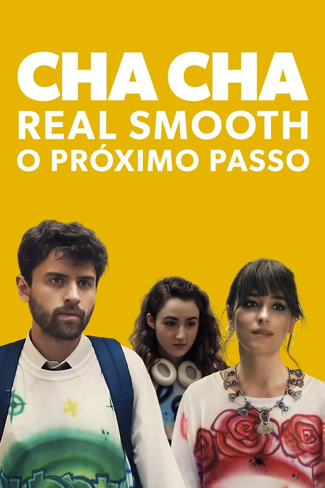 Cha Cha Real Smooth - O Próximo Passo_peliplat