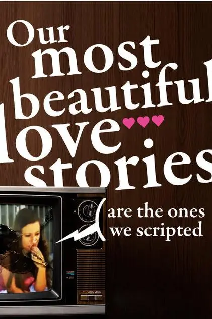 Our Most Beautiful Love Stories_peliplat