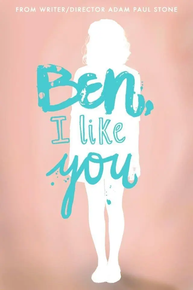 Ben, I Like You_peliplat