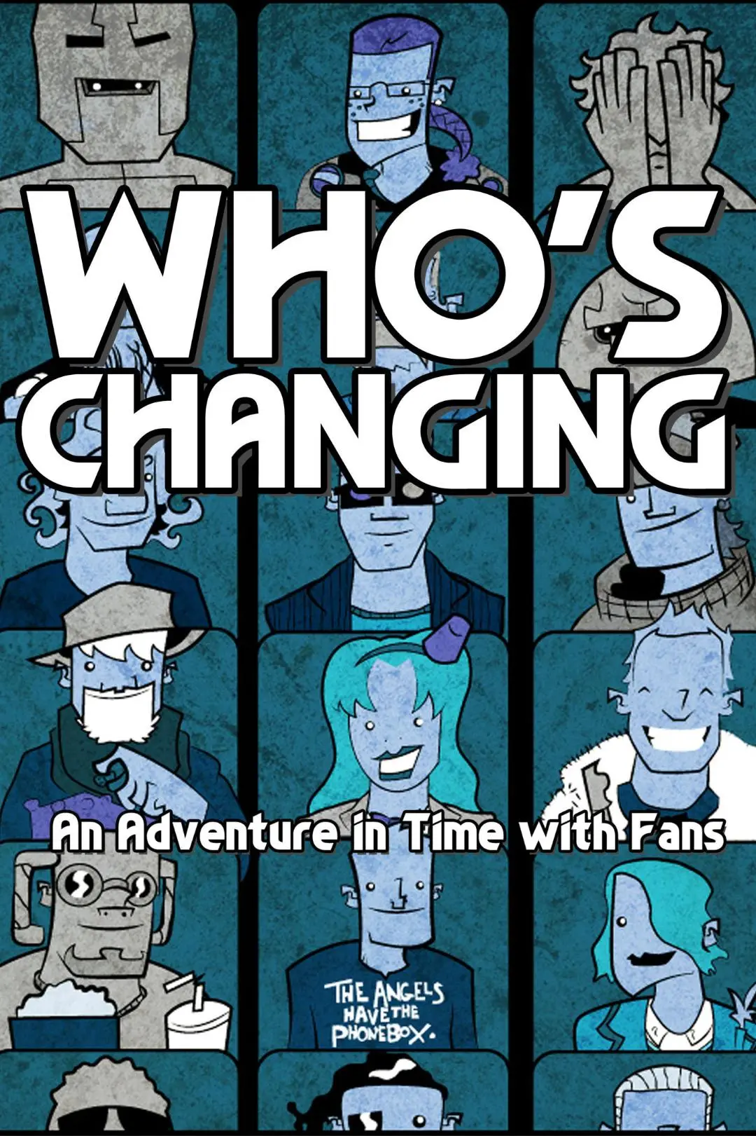 Who's Changing: An Adventure in Time with Fans_peliplat