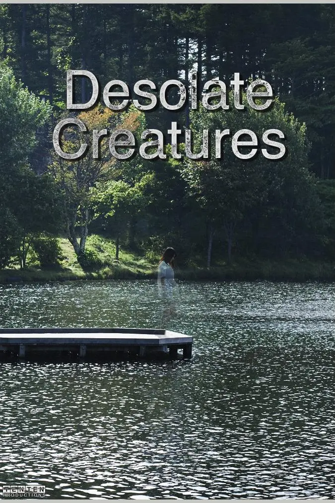 Desolate Creatures_peliplat