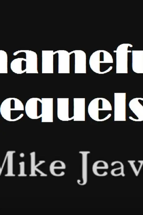 Shameful Sequels_peliplat