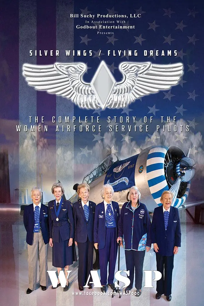 Silver Wings/Flying Dreams the Complete Story of the Women Airforce Service Pilots_peliplat