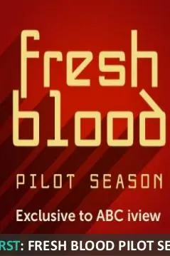 Fresh Blood Pilot Season_peliplat