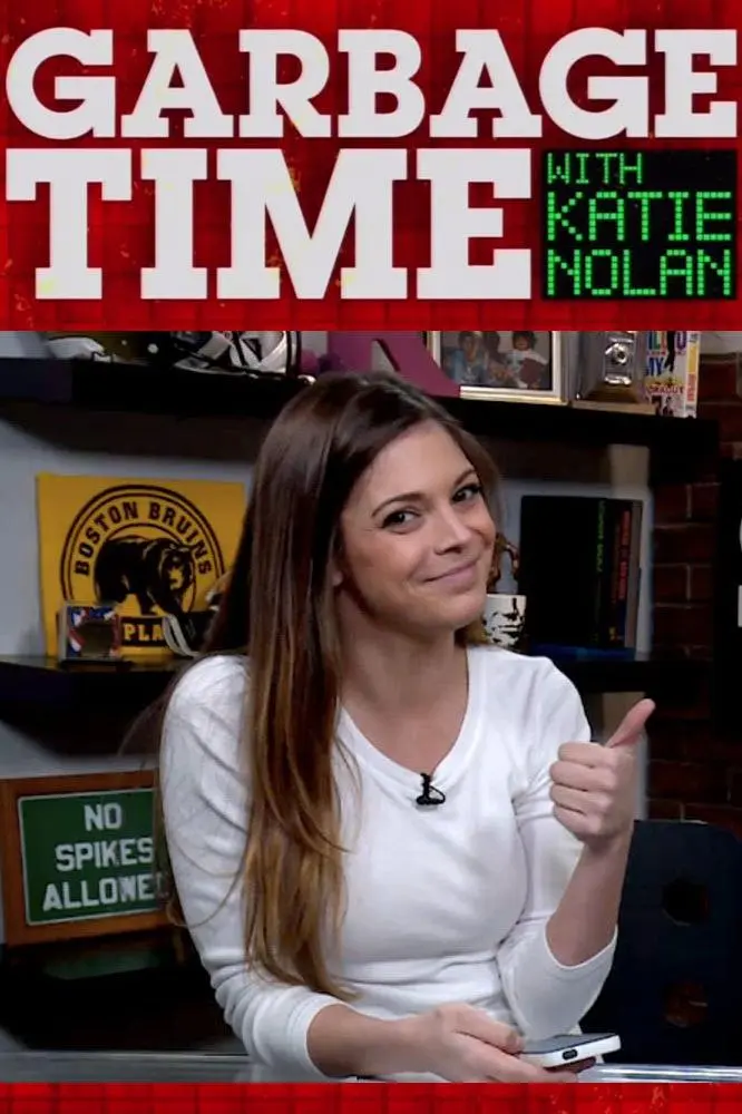 Garbage Time with Katie Nolan_peliplat