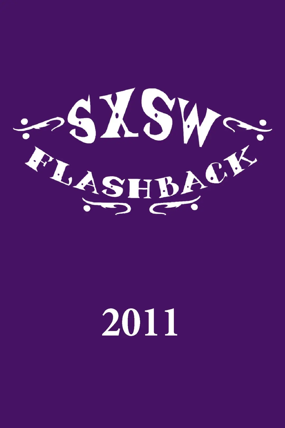SXSW Flashback 2011_peliplat