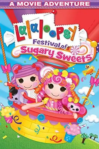 Lalaloopsy: Festival of Sugary Sweets_peliplat