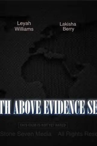 Truth Above Evidence Seen_peliplat