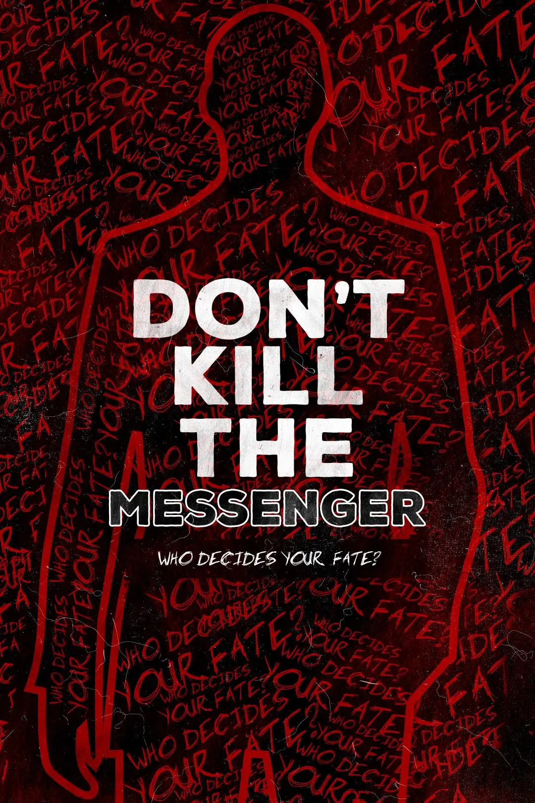 Don't Kill the Messenger_peliplat