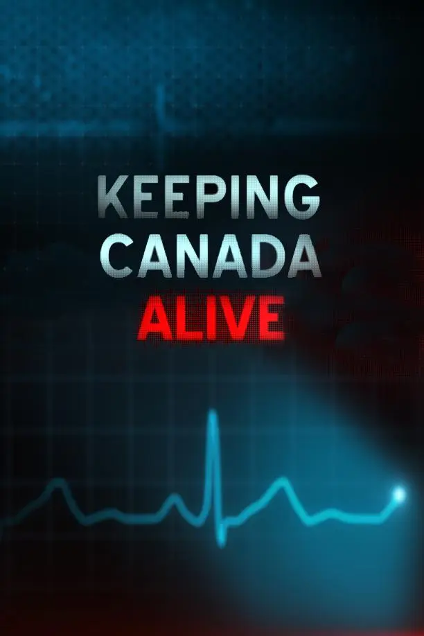 Keeping Canada Alive_peliplat