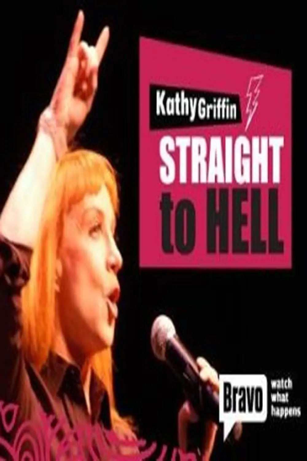 Kathy Griffin: Straight to Hell_peliplat