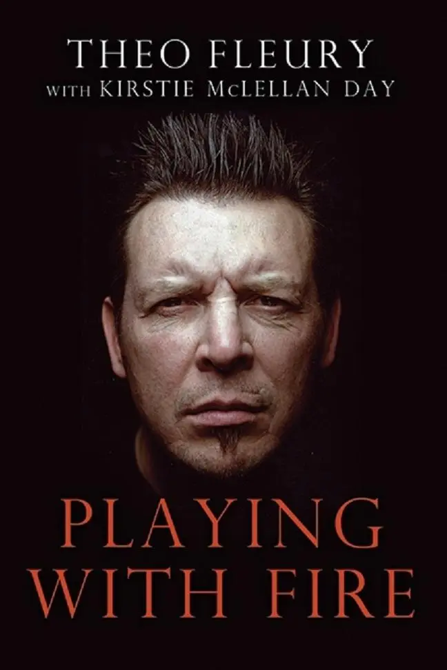 Theo Fleury: Playing with Fire_peliplat