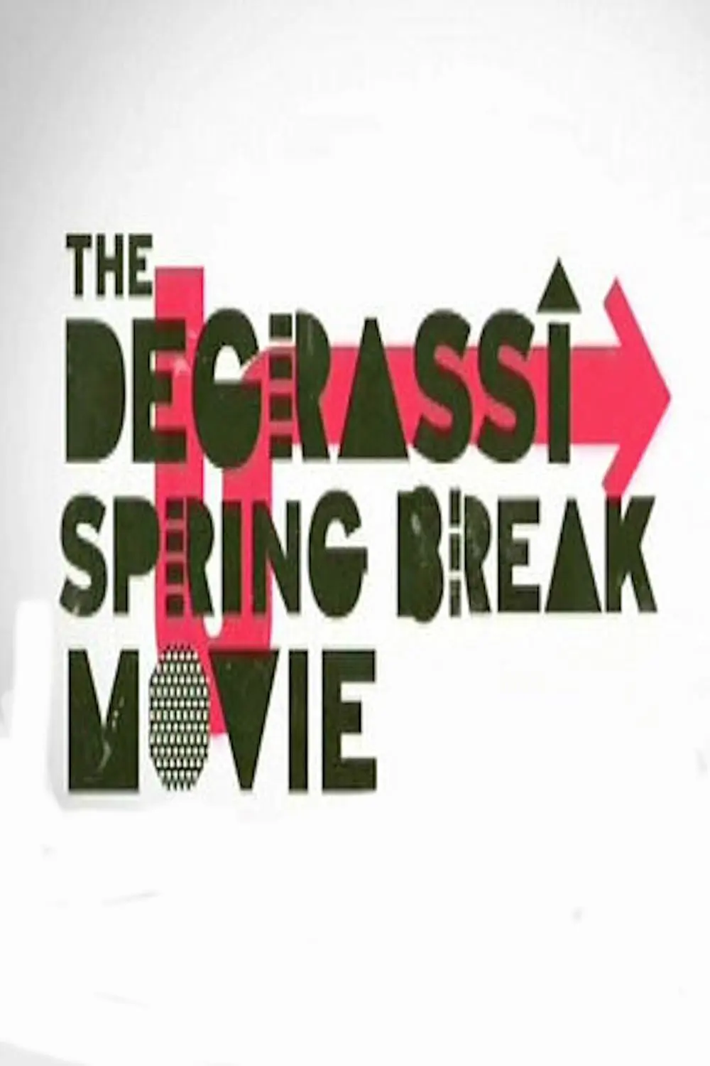 Degrassi Spring Break Movie_peliplat