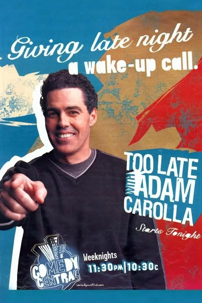 Too Late with Adam Carolla_peliplat