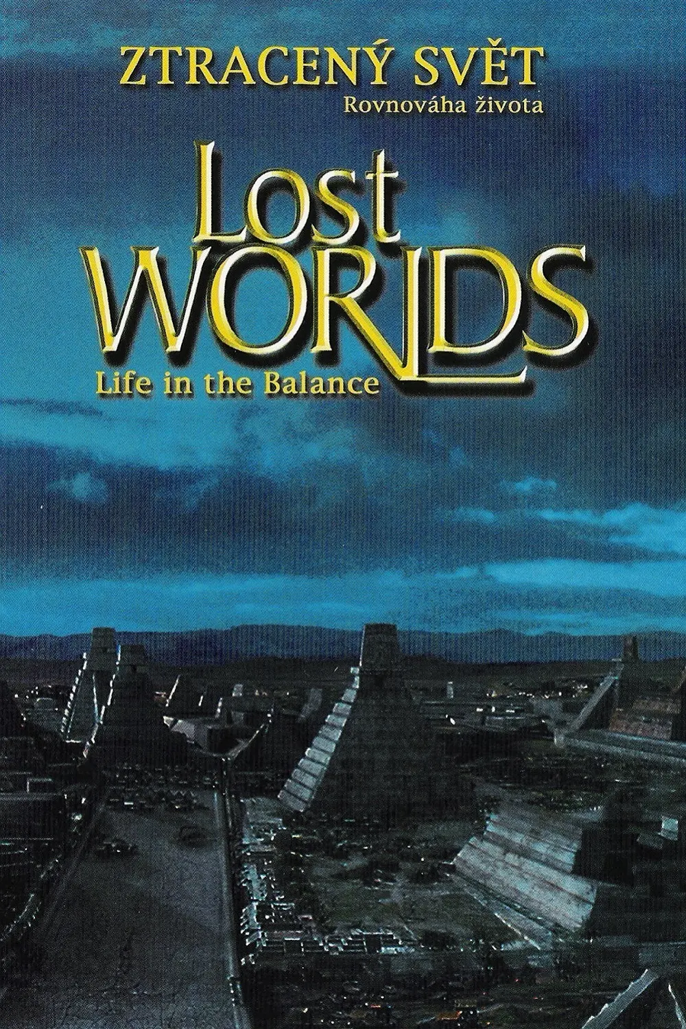 Lost Worlds: Life in the Balance_peliplat