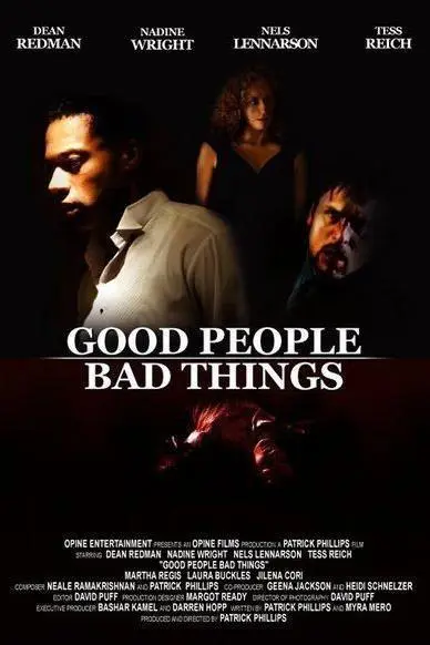 Good People, Bad Things_peliplat