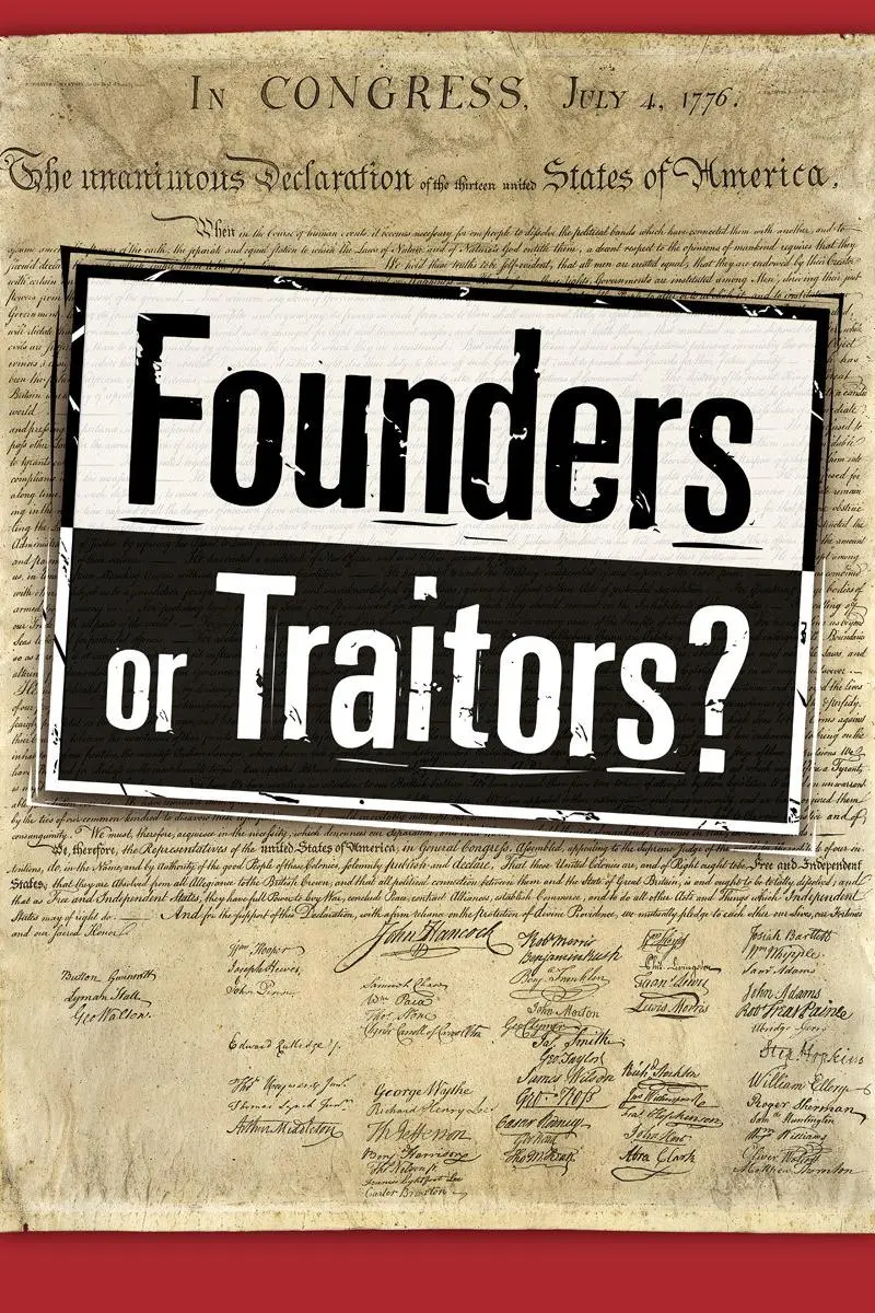 Founders or Traitors?_peliplat