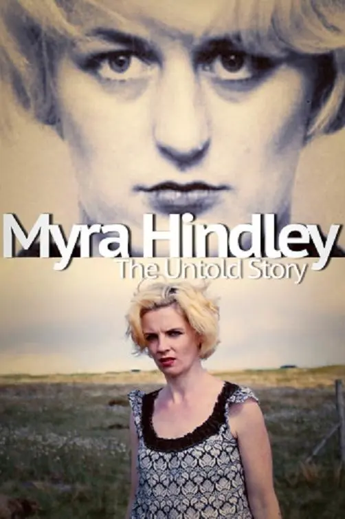 Myra Hindley: The Untold Story_peliplat