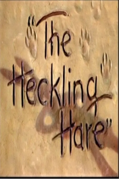 The Heckling Hare_peliplat