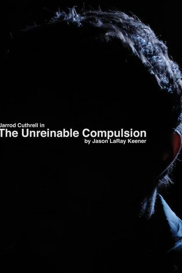 The Unreinable Compulsion_peliplat