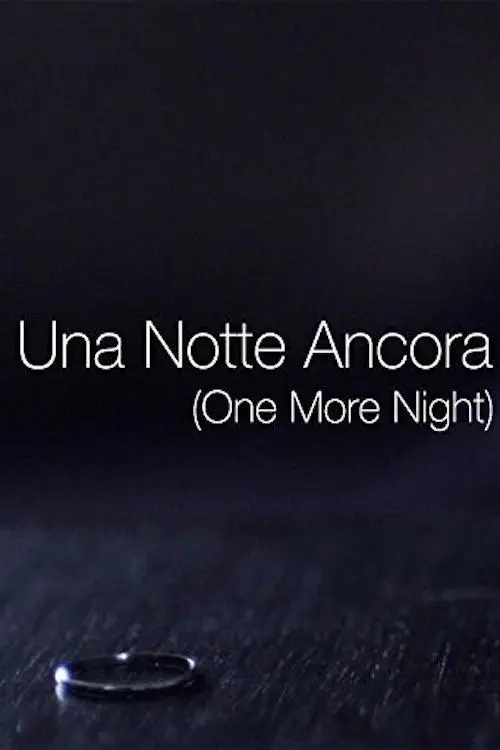 Una notte ancora_peliplat