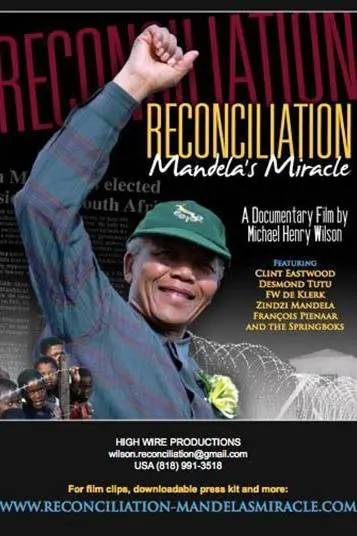 Reconciliation: Mandela's Miracle_peliplat