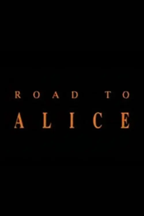 Road to Alice_peliplat