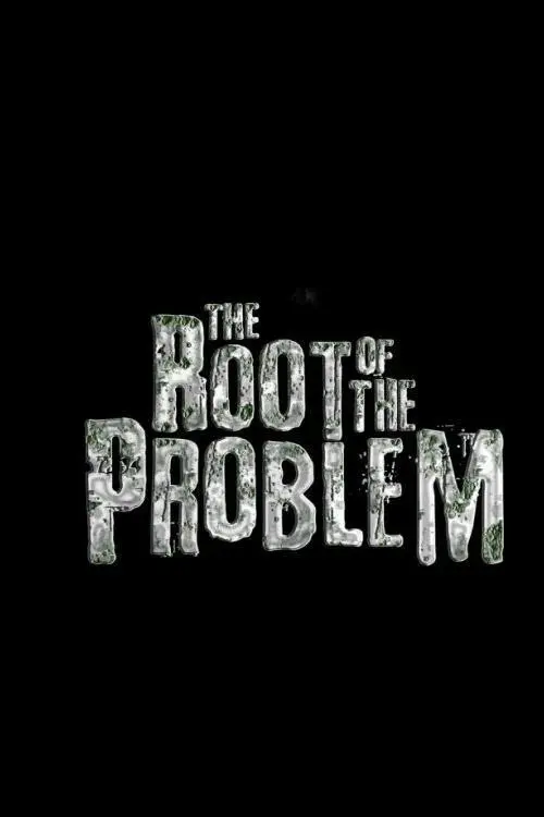 The Root of the Problem_peliplat