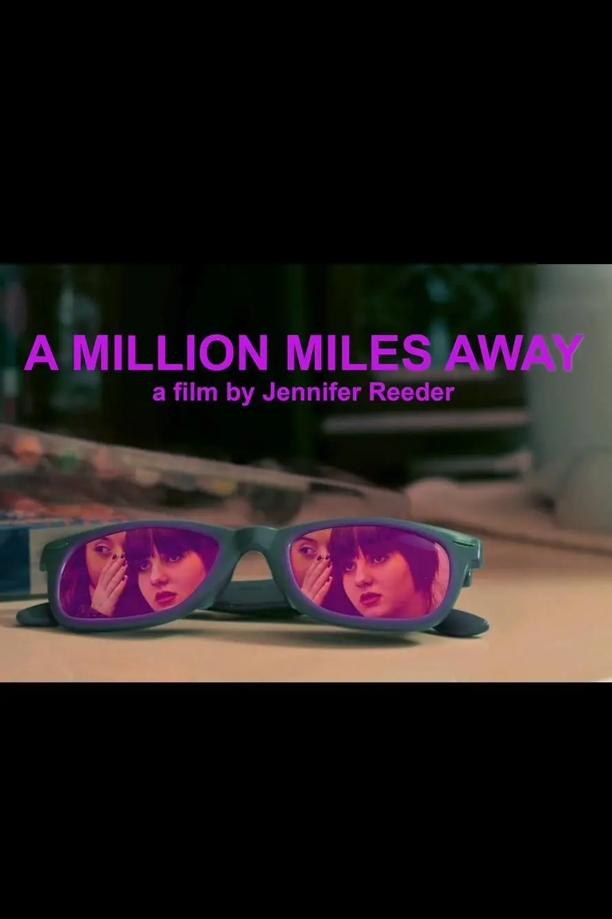 A Million Miles Away_peliplat