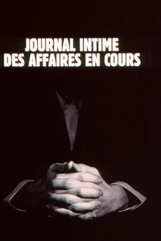 Journal intime des affaires en cours_peliplat