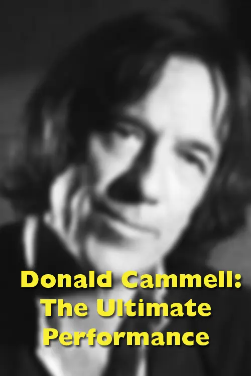 Donald Cammell: The Ultimate Performance_peliplat