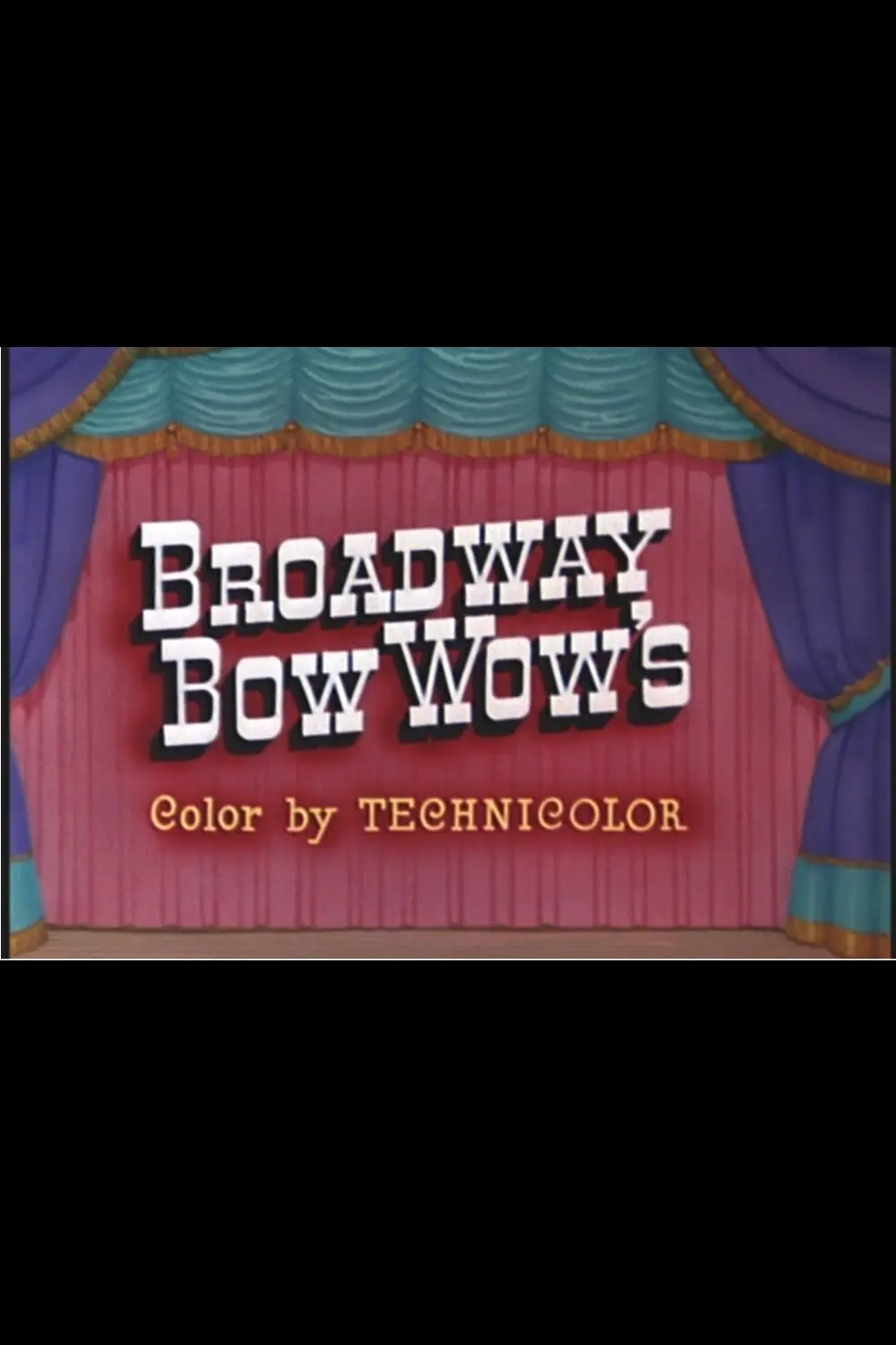 Broadway Bow Wow's_peliplat