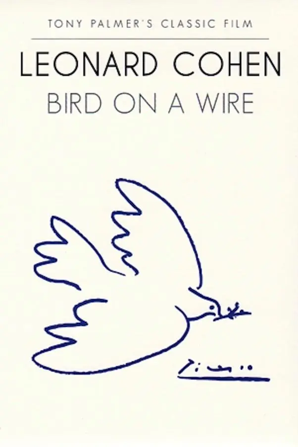 Leonard Cohen. Bird on a wire_peliplat