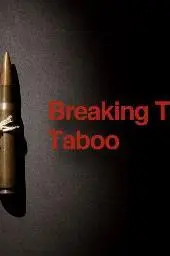 Breaking the Taboo_peliplat