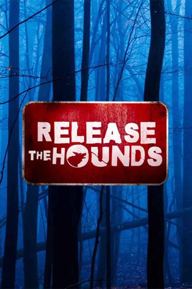 Release the Hounds_peliplat