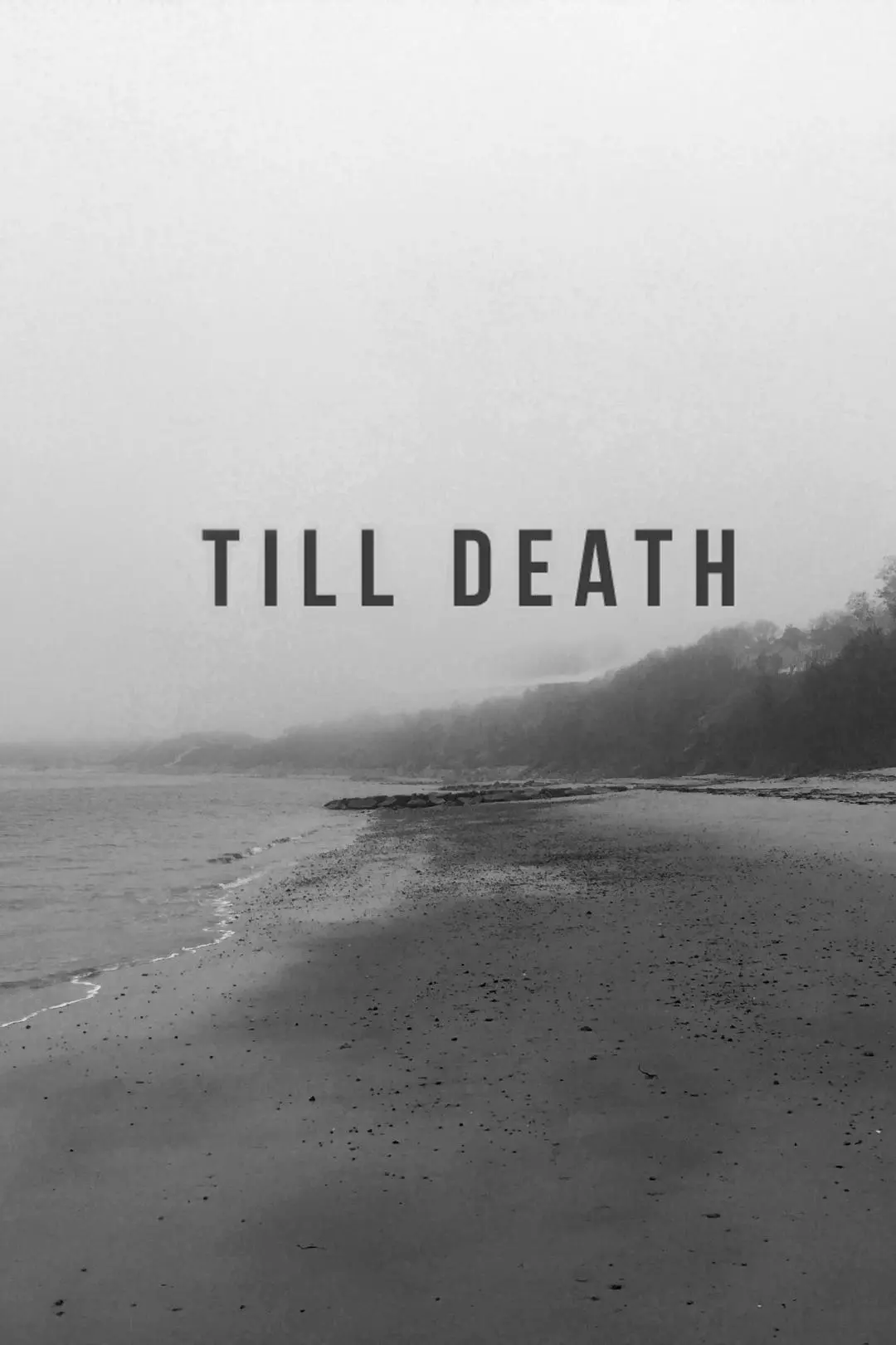 Till Death_peliplat