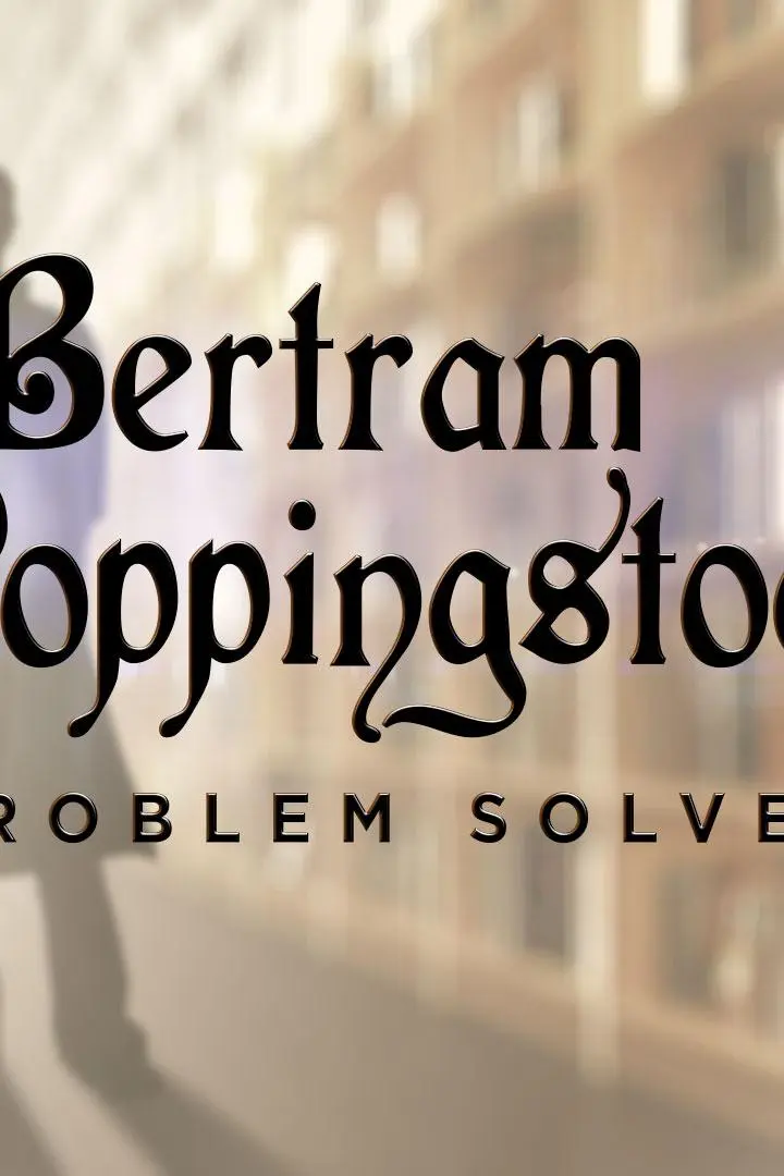 Bertram Poppingstock: Problem Solver_peliplat