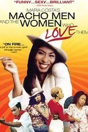Macho Men and the Women Who Love Them The Movie_peliplat