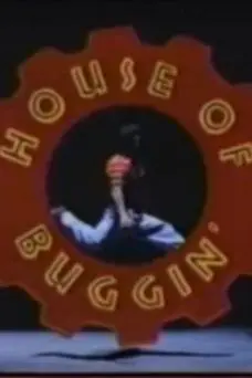 House of Buggin'_peliplat