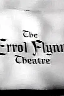 The Errol Flynn Theatre_peliplat