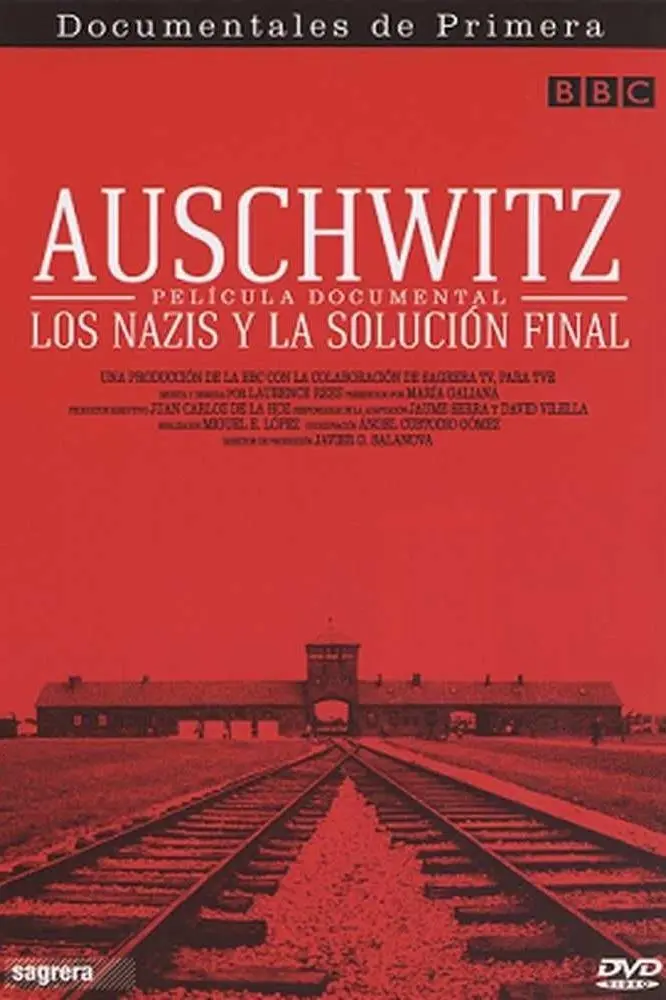 Auschwitz: Los nazis y la solución final_peliplat