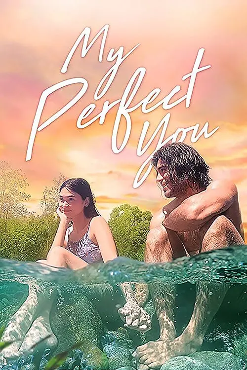 My Perfect You_peliplat