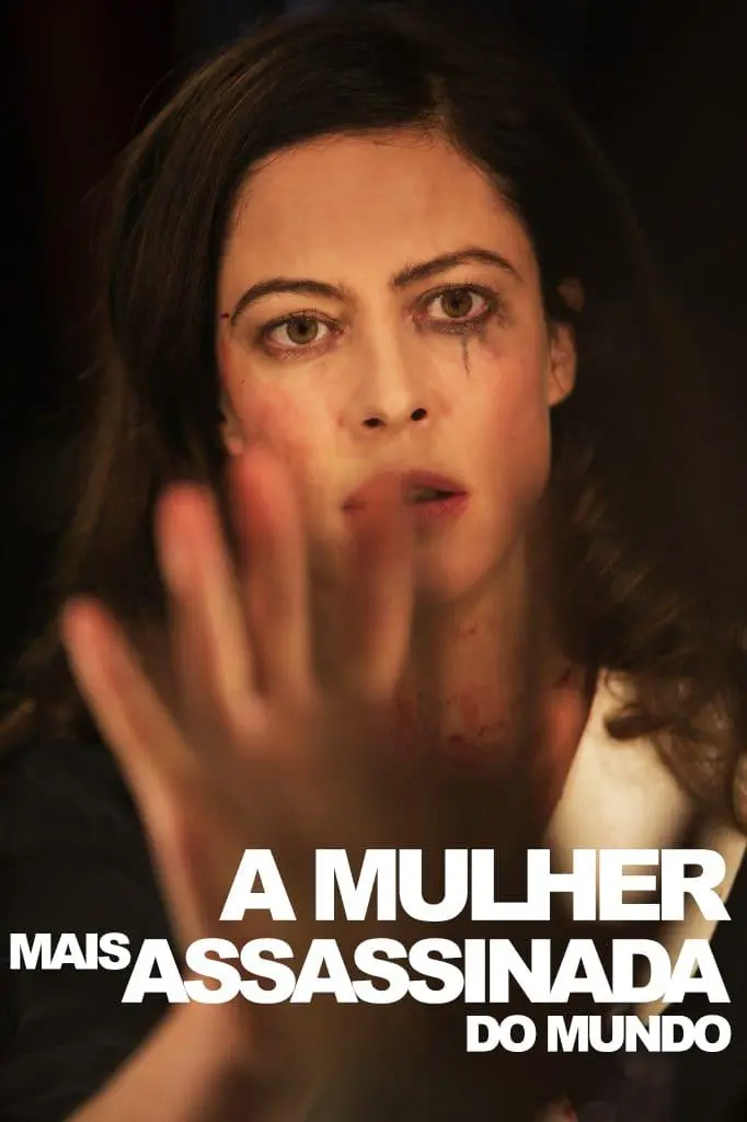 A Mulher Mais Assassinada do Mundo_peliplat