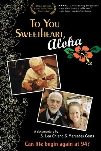 To You Sweetheart, Aloha_peliplat