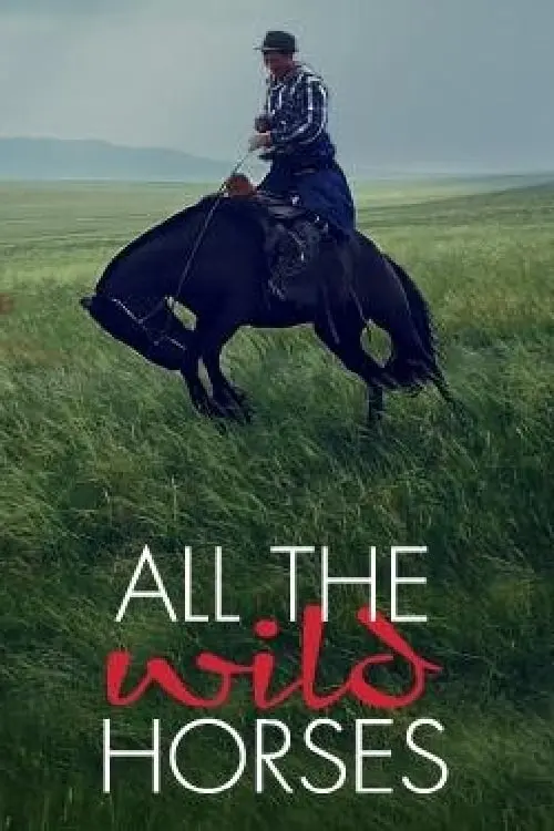 All the Wild Horses_peliplat