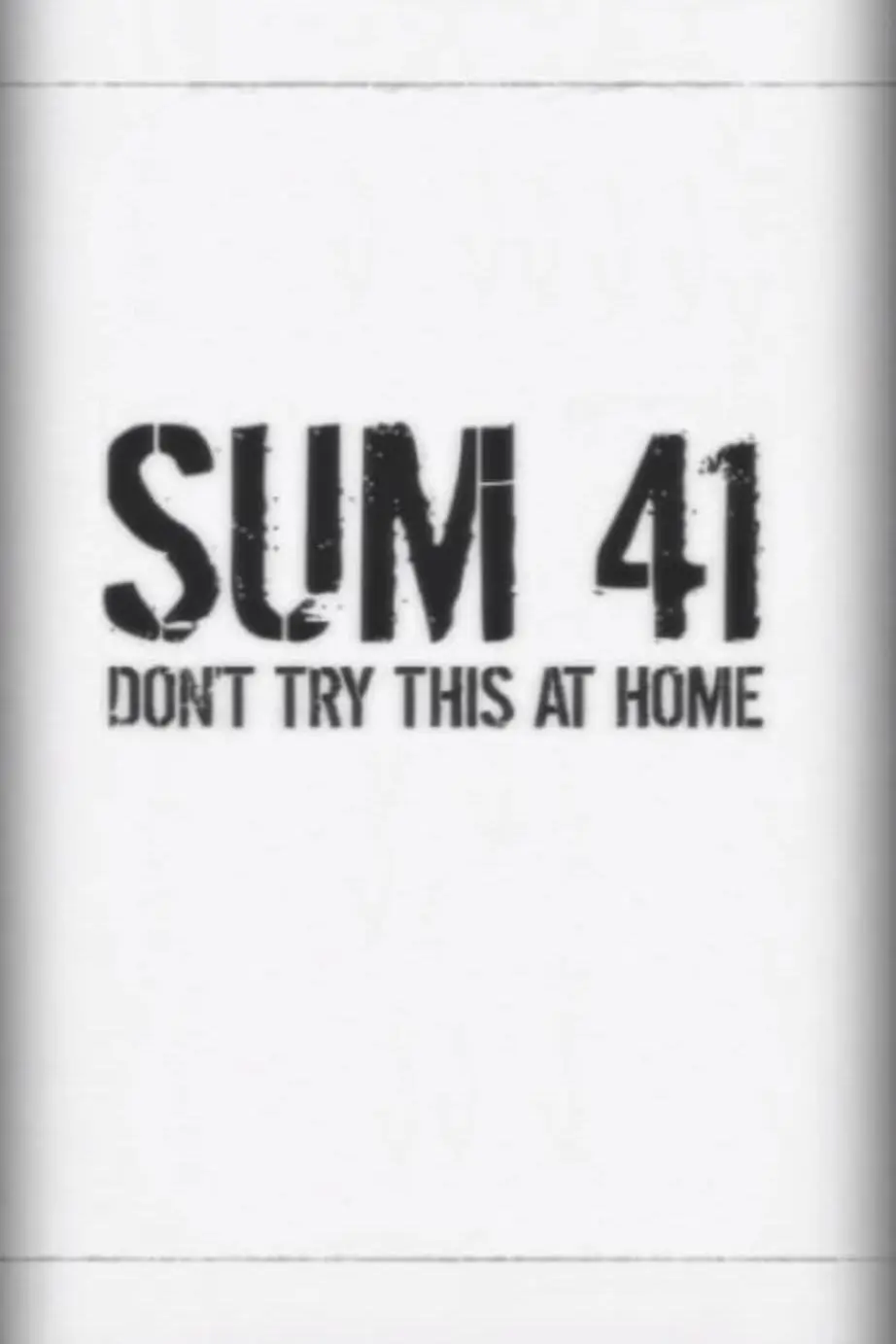 Sum 41 Don't Try This at Home_peliplat